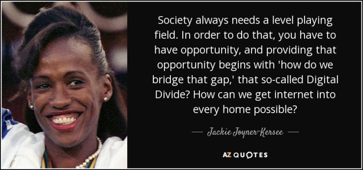 quote-society-always-needs-a-level-playing-field-in-order-to-do-that-you-have-to-have-opportunity-jackie-joyner-kersee-155-61-37